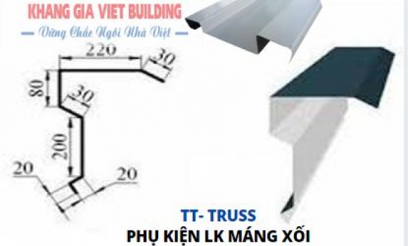 PKLK - MÁNG XỐI, DIỀM MÁI, DIỀM ĐẦU HỒI CHO HỆ KÈO MÁI NGÓI TT-TRUSS@